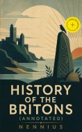 ebook: History of the Britons (Annotated)
