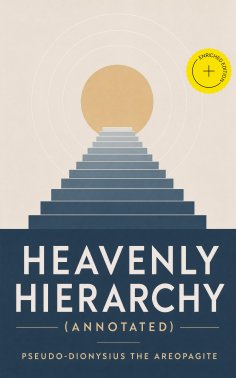 ebook: Heavenly Hierarchy (Annotated)
