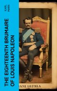 ebook: The Eighteenth Brumaire of Louis Napoleon