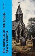 eBook: The Homilies of the Anglo-Saxon Church