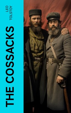 ebook: The Cossacks (Annotated)
