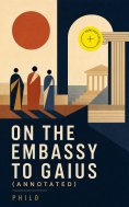 ebook: On the Embassy to Gaius (Annotated)