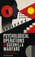 ebook: Psychological Operations in Guerrilla Warfare (Annotated)