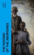 ebook: The Passing of the Aborigines