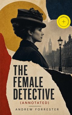 ebook: The Female Detective (Annotated)
