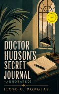 ebook: Doctor Hudson's Secret Journal (Annotated)