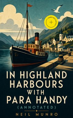 ebook: In Highland Harbours with Para Handy (Annotated)