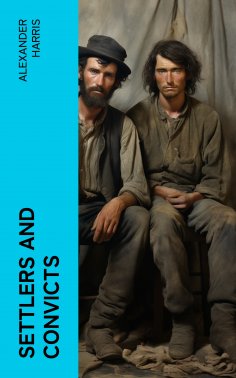 ebook: Settlers and Convicts