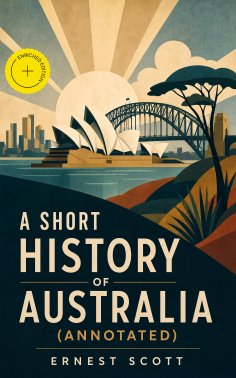 ebook: A Short History of Australia (Annotated)
