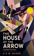 ebook: The House of the Arrow (Annotated)