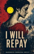 ebook: I Will Repay (Annotated)