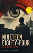 ebook: Nineteen eighty-four (Annotated)