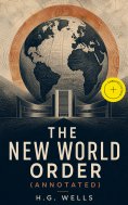 ebook: The New World Order (Annotated)
