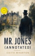 ebook: Mr. Jones (Annotated)