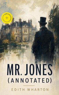 ebook: Mr. Jones (Annotated)