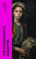 eBook: The Charwoman's Daughter