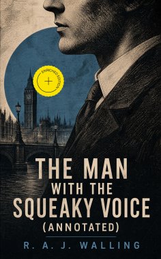 ebook: The Man with the Squeaky Voice (Annotated)