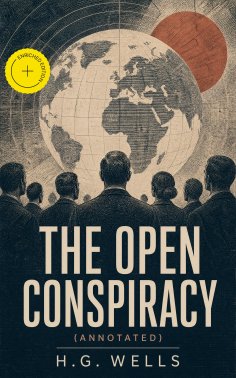 ebook: The Open Conspiracy (Annotated)
