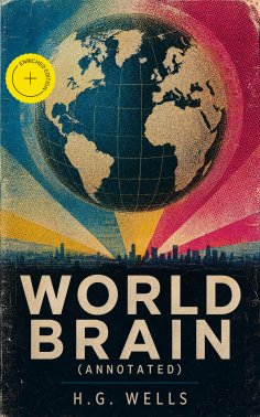ebook: World Brain (Annotated)