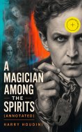 ebook: A Magician Among the Spirits (Annotated)