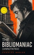 ebook: The Bibliomaniac (Annotated)