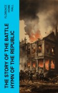 eBook: The Story of the Battle Hymn of the Republic