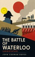 ebook: The Battle of Waterloo (Annotated)