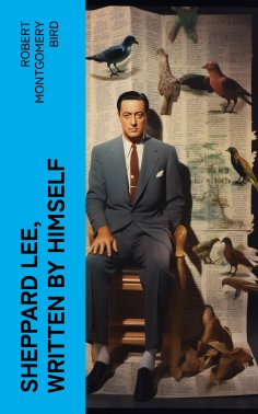 eBook: Sheppard Lee, Written by Himself