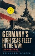 ebook: Germany's High Seas Fleet in the WW1 (Annotated)
