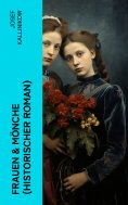 eBook: Frauen & Mönche (Historischer Roman)