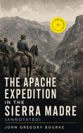 ebook: The Apache Expedition in the Sierra Madre (Annotated)
