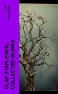 eBook: Olaf Stapledon: Collected Works
