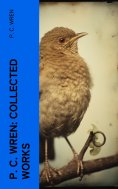 eBook: P. C. Wren: Collected Works