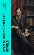 eBook: Bram Stoker: Complete Novels