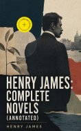 ebook: Henry James: Complete Novels (Annotated)