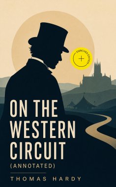 ebook: On the Western Circuit (Annotated)