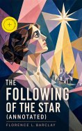 ebook: The Following of the Star (Annotated)
