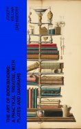 eBook: The Art of Bookbinding: A practical treatise, with plates and diagrams
