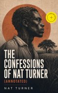 ebook: The Confessions of Nat Turner (Annotated)