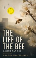 ebook: The Life of the Bee (Annotated)