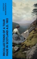 eBook: Recollections of a Tour Made in Scotland A.D. 1803
