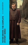 eBook: Father Brown: The Complete Mystery Series