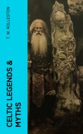 eBook: Celtic Legends & Myths (Annotated)
