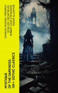 ebook: Mystique of the Darkness: 100+ Gothic Classics