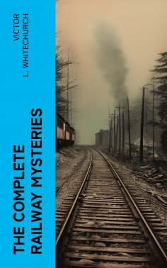 eBook: The Complete Railway Mysteries