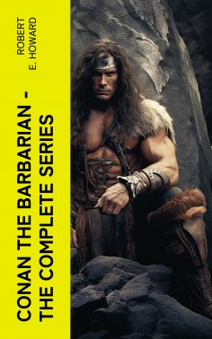 eBook: Conan the Barbarian - The Complete Series