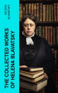 ebook: The Collected Works of Helena Blavatsky