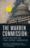 ebook: The Warren Commission: Investigation and Final Report (Annotated)
