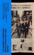 ebook: The Warren Commission: Investigation and Final Report