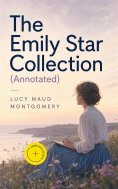 ebook: The Emily Star Collection (Annotated)